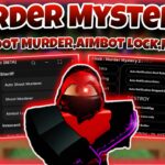 [OP!]Roblox Murder Mystery 2|script auto shoot murder,aimbot lock,Kill aura,fling player|*NO KEY*