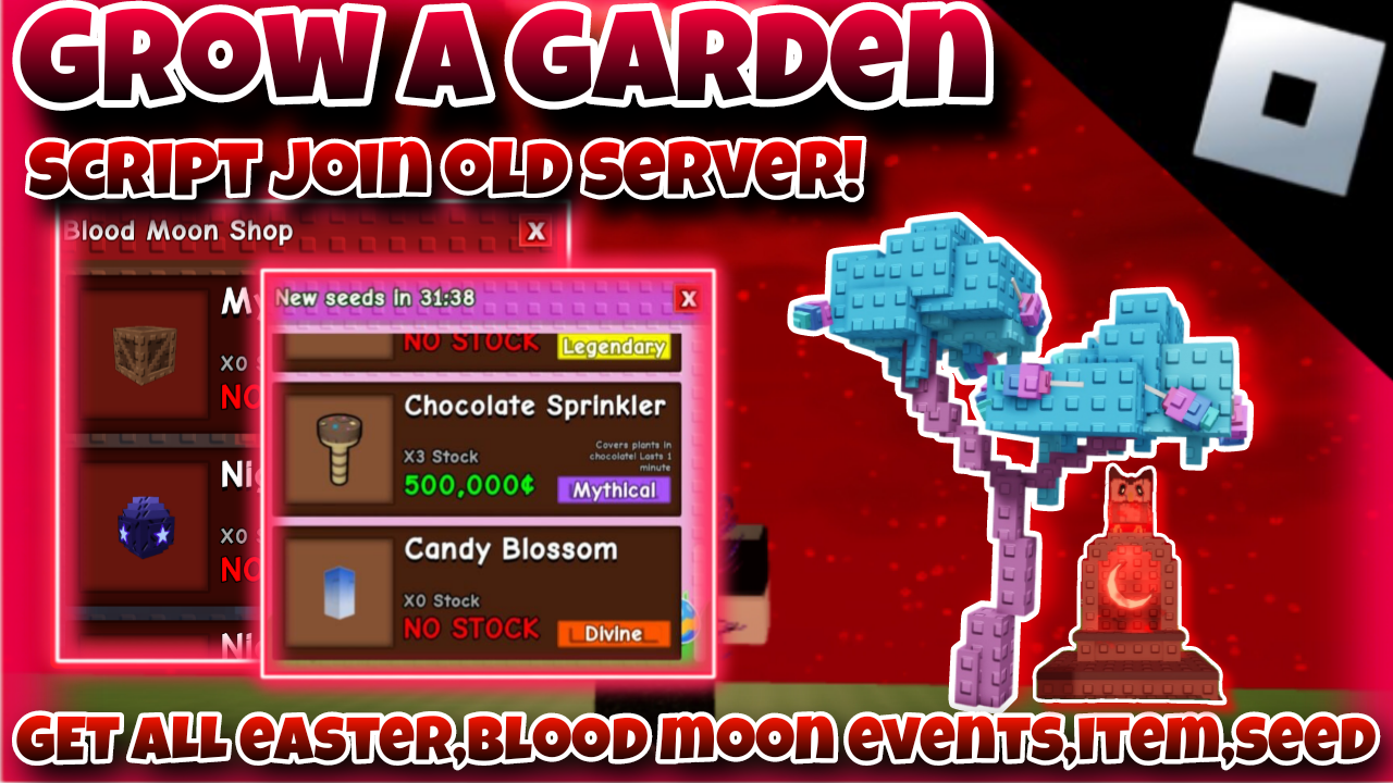 [OP!!]Roblox grow a garden|best script get candy blossom|script join old server|*FREE*