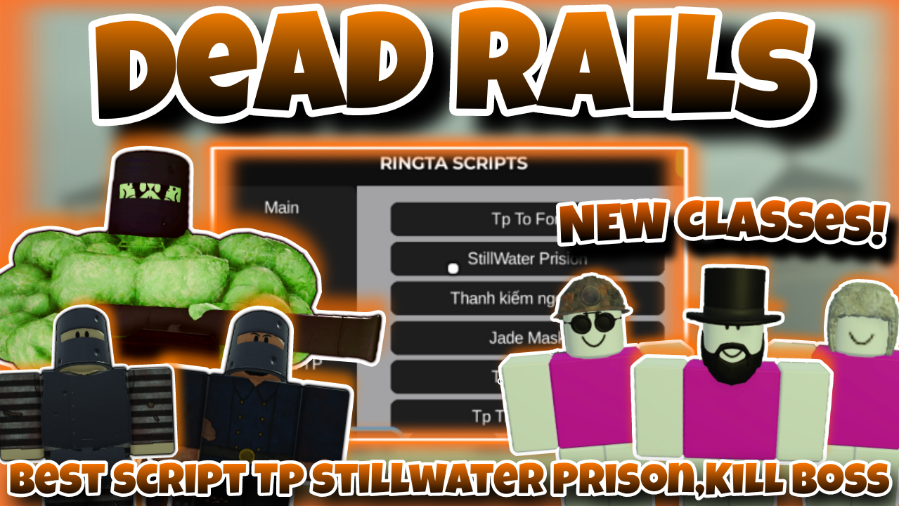 [UP STILLWATER PRISON]🧟Roblox Dead Rails🧟|best script auto Kill boss,Farm bond,Tp all map|*KEYLESS*