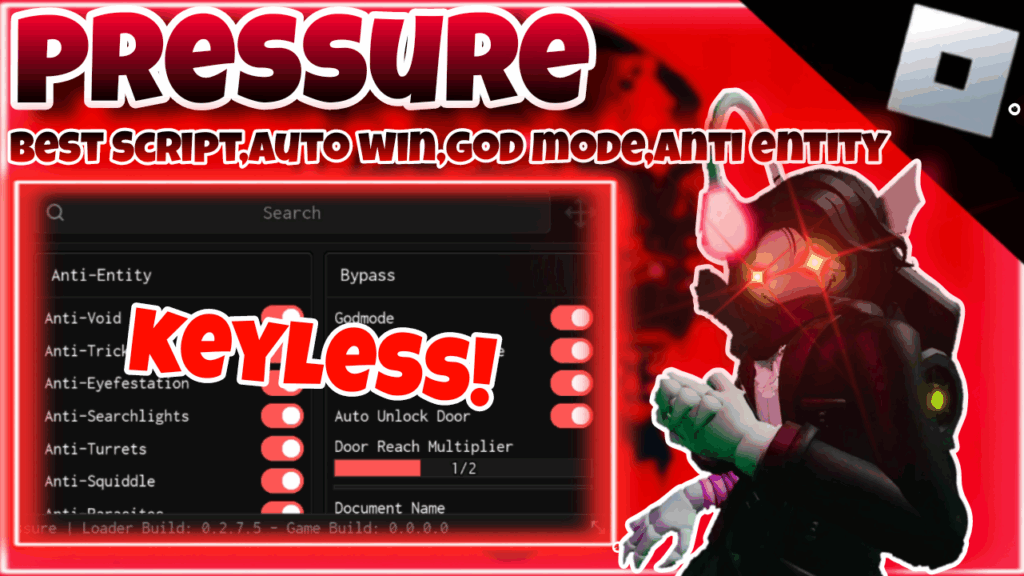 [OP!]🔥Roblox Pressure🔥|Best script auto win,god mode,anti entity,speed,esp|Anti Ban – Kick|*KEYLESS*