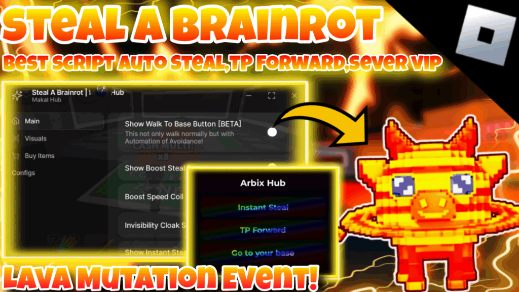 [Lava Mutation Event]Roblox Steal a brainrot|top 2 best script auto steal,TP Forward,sever vip|FREE
