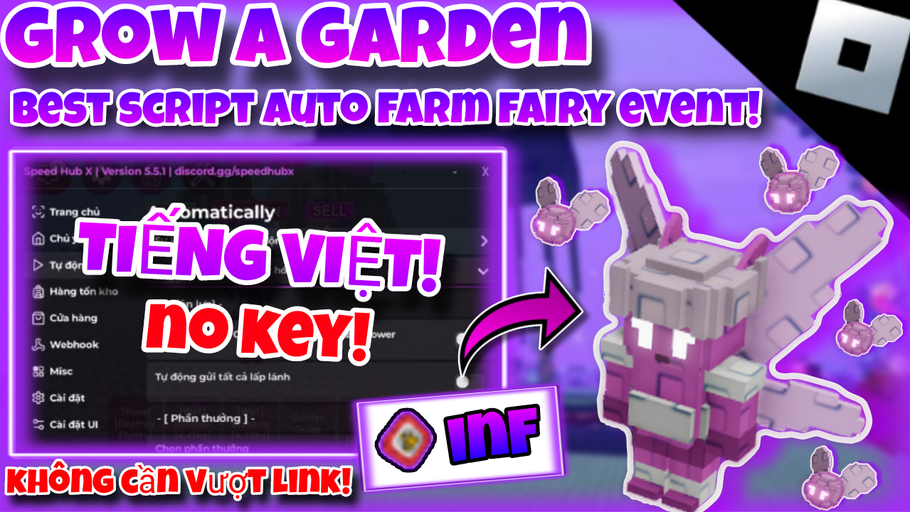 [FAIRY EVENT!]🧚Roblox Grow a Graden🧚|script speed Hub auto farm fairy event|Menu Tiếng Việt|*NO KEY*